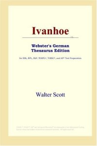 cover of the book Ivanhoe (Webster's German Thesaurus Edition)