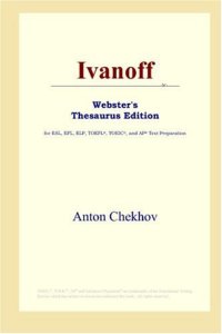 cover of the book Ivanoff (Webster's Thesaurus Edition)