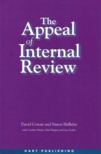 cover of the book The Appeal of Internal Review: Law, Administrative Justice and the (Non-) Emergence of Disputes