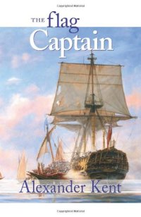 cover of the book The Flag Captain (The Bolitho Novels) (Vol 11)