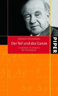 cover of the book Der Teil und das Ganze. Gespräche im Umkreis der Atomphysik