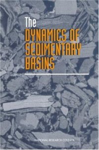 cover of the book The Dynamics of Sedimentary Basins (Special Report)