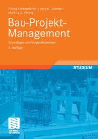 cover of the book Bau-Projekt-Management: Grundlagen und Vorgehensweisen, 4. Auflage