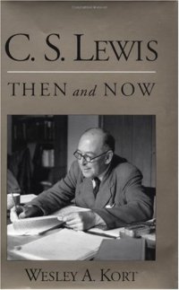 cover of the book C.S. Lewis Then and Now