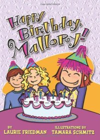 cover of the book Happy Birthday, Mallory!