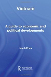 cover of the book Vietnam:  A Guide to Economic and Political Developments (Guides to Economic and Political Developments in Asia)