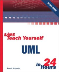 cover of the book Sams Teach Yourself Uml in 24 Hours