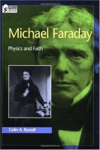 cover of the book Michael Faraday: Physics and Faith