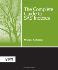 cover of the book The Complete Guide to SAS Indexes