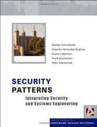 cover of the book Security Patterns Integrating Security and Systems Engineering