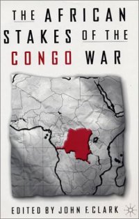 cover of the book The African Stakes of the Congo War