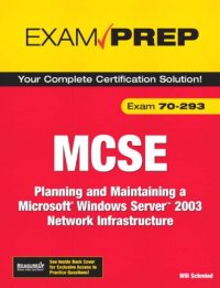 cover of the book MCSE 70-293 Exam Prep: Planning and Maintaining a Microsoft Windows Server 2003 Network Infrastructure (2nd Edition) (Exam Prep)