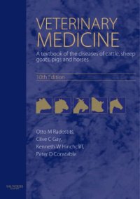 cover of the book Veterinary Medicine: A Textbook of the Diseases of Cattle, Horses, Sheep, Pigs and Goats 10th Edition