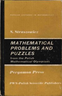 cover of the book Mathematical Problems and Puzzles from the Polish Mathematical Olympiads (Popular lectures in mathematics; vol.12)