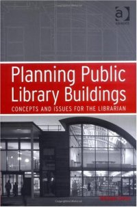 cover of the book Planning Public Library Buildings: Concepts And Issues for the Librarian