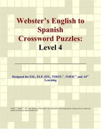 cover of the book Webster's English to Spanish Crossword Puzzles: Level 4