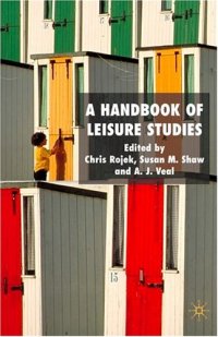 cover of the book A Handbook of Leisure Studies