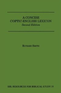 cover of the book A Concise Coptic-English Lexicon (Resources for Biblical Study)