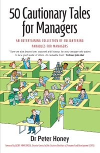 cover of the book 50 Cautionary Tales for Managers: An Entertaining Collection of Enlightening Parables for Managers