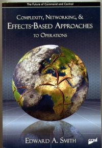 cover of the book Complexity, Networking, and Effects-Based Approaches to Operations