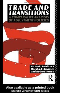 cover of the book Trade and Transitions: A Comparative Analysis of Adjustment Policies