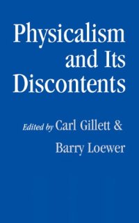 cover of the book Physicalism and its Discontents