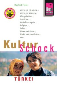 cover of the book KulturSchock Türkei, 4. Auflag (Kulturführer)