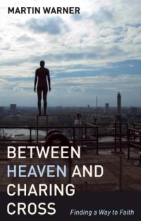 cover of the book Between Heaven and Charing Cross