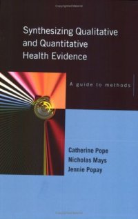 cover of the book Synthesizing Qualitative and Quantitative Health Research: A Guide to Methods