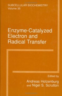 cover of the book Enzyme-Catalyzed Electron and Radical Transfer (Subcellular Biochemistry Volume 35)