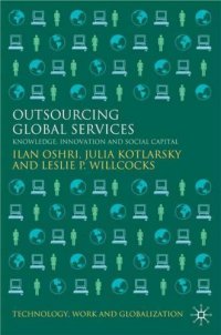 cover of the book Outsourcing Global Services: Knowledge, Innovation and Social Capital (Technology, Work and Globalization)