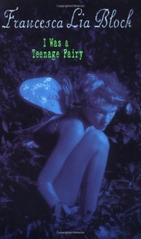 cover of the book I Was a Teenage Fairy (Ageless Books)