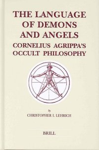 cover of the book The Language of Demons and Angels: Cornelius Agrippa's Occult Philosophy