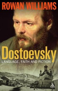 cover of the book Dostoevsky: Language, Faith and Fiction