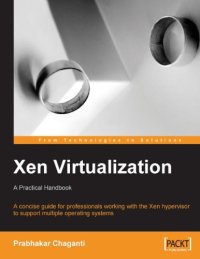 cover of the book Xen Virtualization: A Practical Handbook