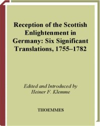 cover of the book Reception of the Scottish Enlightenment in Germany : six significant translations, 1755-1782