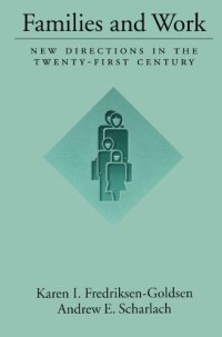 cover of the book Families and Work: New Directions in the Twenty-First Century