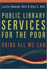 cover of the book Public Library Services for the Poor: Doing All We Can