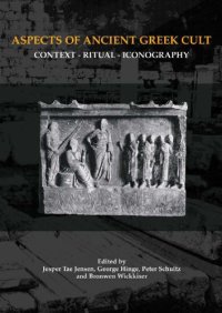 cover of the book Aspects of Ancient Greek Cult: Context, Ritual and Iconography (Aarhus Studies in Mediterranean Antiquity)