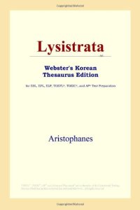 cover of the book Lysistrata (Webster's Korean Thesaurus Edition)