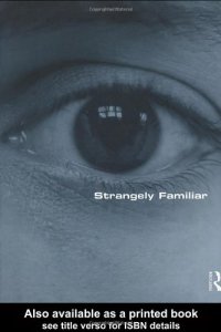 cover of the book Strangely Familiar: Narratives of Architecture in the City