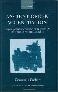 cover of the book Ancient Greek Accentuation: Synchronic Patterns, Frequency Effects, and Prehistory