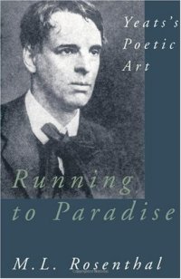 cover of the book Running to Paradise: Yeats's Poetic Art