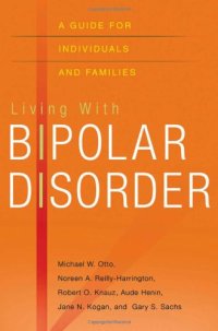 cover of the book Living with Bipolar Disorder: A Guide for Individuals and Families