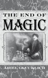 cover of the book The End of Magic