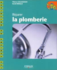 cover of the book Réparer la plomberie