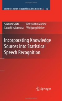 cover of the book Incorporating Knowledge Sources into Statistical Speech Recognition