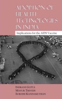 cover of the book Adoption of Health Technologies in India: Implications for the AIDS Vaccine (Studies in Economic and Social Development)