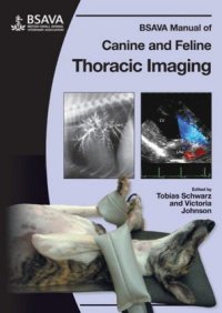 cover of the book BSAVA Manual of Canine and Feline Thoracic Imaging (BSAVA British Small Animal Veterinary Association)