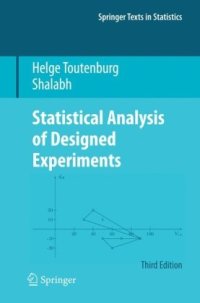 cover of the book Statistical Analysis of Designed Experiments, Third Edition